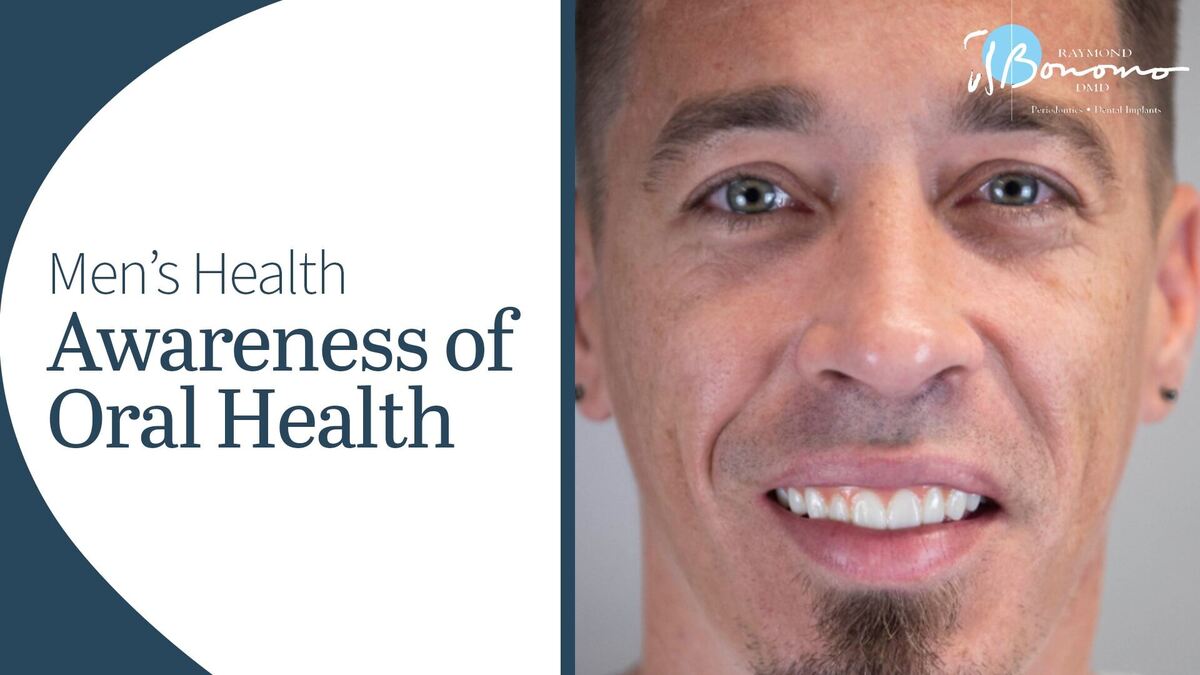 A man smiling, the text reads Men's Health Awareness of Oral Health
